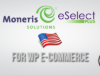 Moneris Direct US Gateway für WP E-Commerce