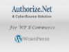 WP E-Commerce Autorisieren.Net