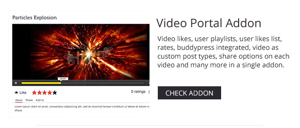 Likes für Videos, Wiedergabelisten für Benutzer, Likes für Benutzer, Tarife, integrierte Buddypress-Funktionen, Video als benutzerdefinierte Beitragstypen, Optionen für das Veröffentlichen von Videos und vieles mehr in einem einzigen Addon.