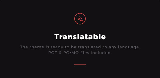 Übersetzbar: Das Thema kann in jede Sprache übersetzt werden. POT & PO / MO-Dateien enthalten.