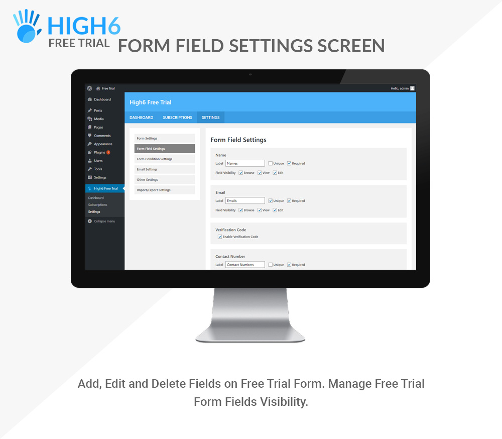 High6 Free Trial Formular Feld Einstellungen Bildschirm