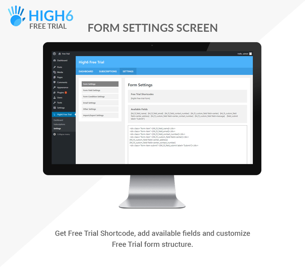 High6 Free Trial Formulareinstellungen Bildschirm