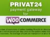 Privat24 Payment Gateway für WooCommerce