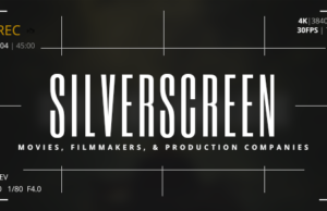 Silverscreen – ein Thema für Filme, Filmemacher und Produktionsfirmen