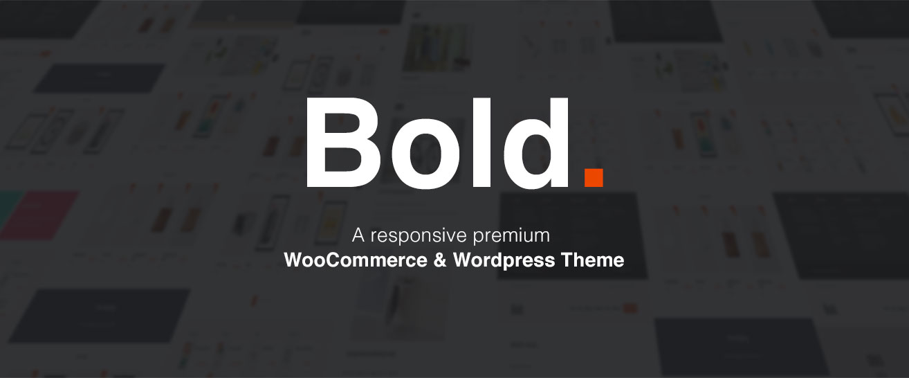Bold - Ein responsives Premium WooCommerce / WordPress Vorlage