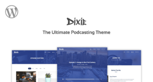 Dixie – Podcast und Audio WordPress Vorlage