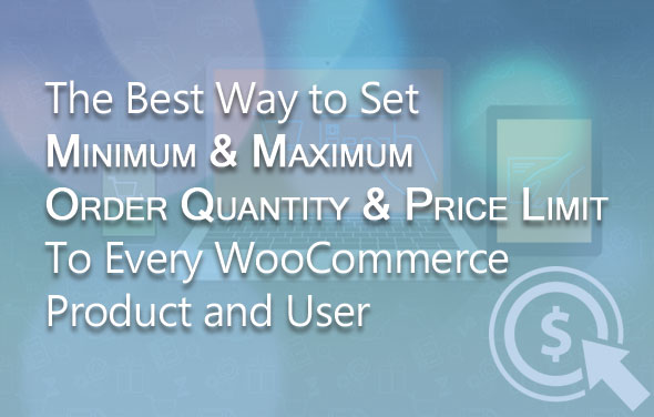 WooCommerce Mindest- und Höchstbezug für jedes Produkt
