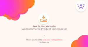 Visual Product Configurator Für späteres Addon speichern