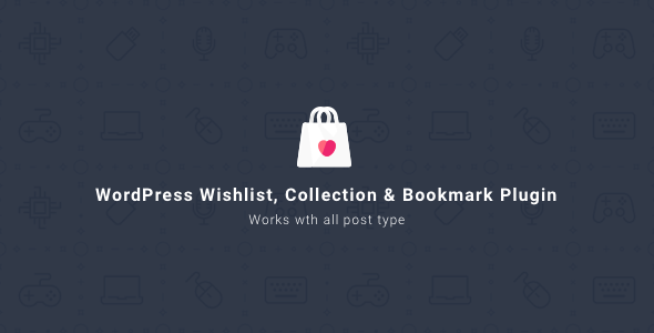 Wordpress E-Commerce Plugin WordPress Wishlist Collection & Bookmark Plugin
