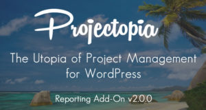 Projectopia WP Project Management – Berichtserweiterung
