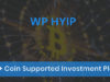 WPHYIP - CryptoCurrency Investment WordPress Plugin