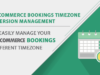 WooCommerce-Buchungen TimeZone Conversion Management