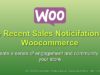 WooPlugins - Vor kurzem gefälschte Verkaufsbenachrichtigungen für Woocommerce