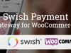 WooSwish - Swish Payment Gateway für WooCommerce