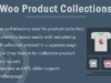 Woo-Produktkollektionen - WordPress-Plugin