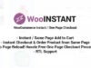 WooInstant - WooCommerce Instant / Quick / Onepage / Direct Checkout