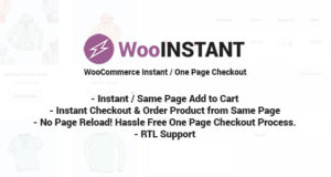 WooInstant – WooCommerce Instant / Quick / Onepage / Direct Checkout
