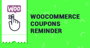 WooCommerce Coupons Erinnerung