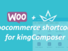 WooCommerce-Shortcodes für kingComposer
