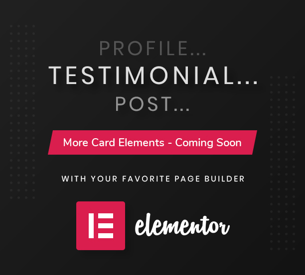 Weitere Kartenelemente in Kürze erhältlich - Card Elements Pro für Elementor