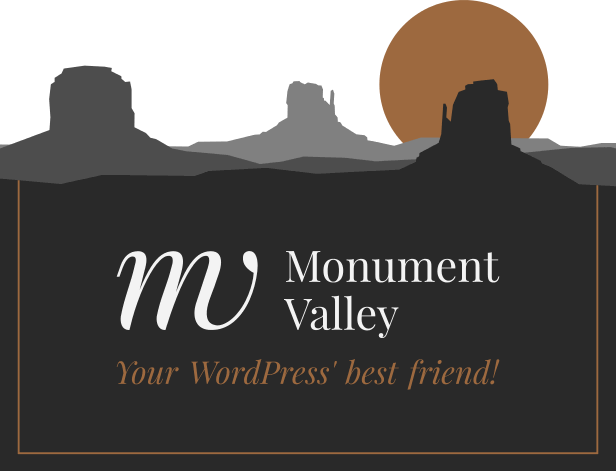 Das ist Monument Valley. Der beste Freund von WordPress.