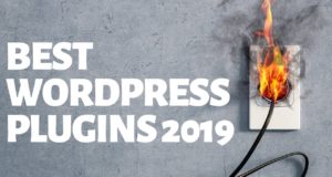 BEST WORDPRESS PLUGINS 2019 - ESSENTIAL PLUGINS FOR YOUR WEBSITE