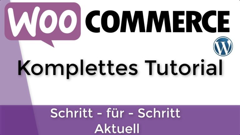 Woocommerce Tutorial Deutsch | WordPress Shop Anleitung 2018
