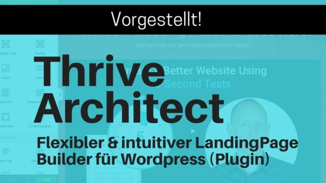 Thrive Architect – WordPress LandingPage Plugin – Einblick & Review – DEUTSCH