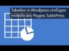 Tabellen in WordPress einfügen - kostenloses Plugin TablePress (Deutsch)