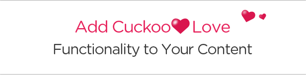 Fügen Sie Ihrem Inhalt CuckooLove-Funktionalität hinzu