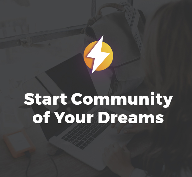 Starten Sie Community of Your Dreams