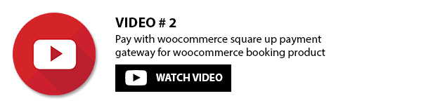 WooCommerce Square Up Payment Gateway - 6