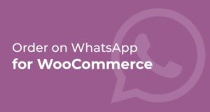 Bestellen Sie auf WhatsApp für WooCommerce