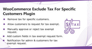 WooCommerce Exclude Tax für bestimmte Kunden – Tax Exempt Plugin