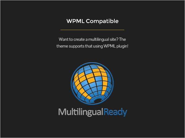 WPML-kompatibel - Möchten Sie eine mehrsprachige Site erstellen? Das Theme unterstützt das mit dem WPML Plugin!