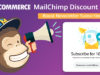 WooCommerce MailChimp Discount PRO