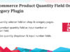 WooCommerce Produktmenge Feld Plugin