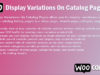 WooCommerce-Anzeigevariationen auf Katalogseiten
