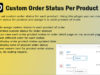 WooCommerce Bestellstatus pro Produkt