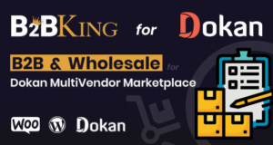B2BKing: B2B und Großhandel für Dokan MultiVendor Marketplace (Add-on)