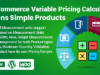 WooCommerce Variable Pricing Calculator (Addons einfaches Produkt)