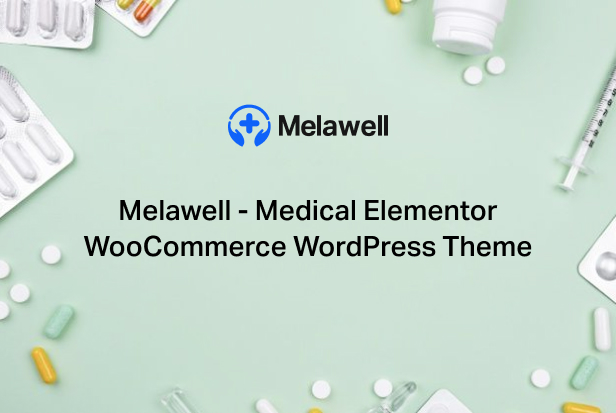 Melawell - Medizinisches Element oder WooCommerce-Theme