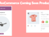 In Kürze verfügbare Produkte für WooCommerce