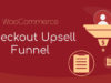 WooCommerce Checkout Upsell Funnel - Bestellstoß