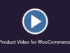 Produktvideo für WooCommerce