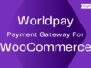 WorldPay-Zahlungsgateway für WooCommerce