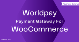 WorldPay-Zahlungsgateway für WooCommerce