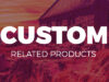 Benutzerdefinierte verwandte Produkte