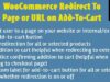 WooCommerce-Weiterleitung zur Seite oder URL bei „In den Warenkorb“ – Direkter Checkout oder Warenkorb überspringen