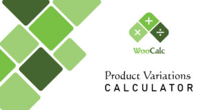 WooCalc – Produktvariationsrechner